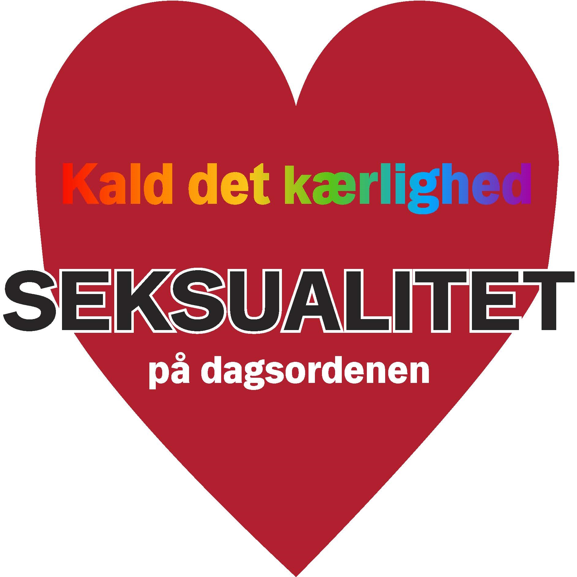 Billedet viser et hjerte med teksten Kald det kærlighed - seksualitet på dagsordenen